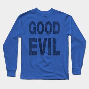 Good Evil Long Sleeve T-Shirt